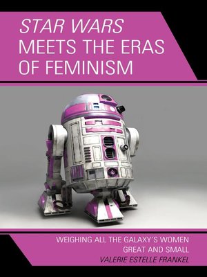 cover image of Star Wars Meets the Eras of Feminism